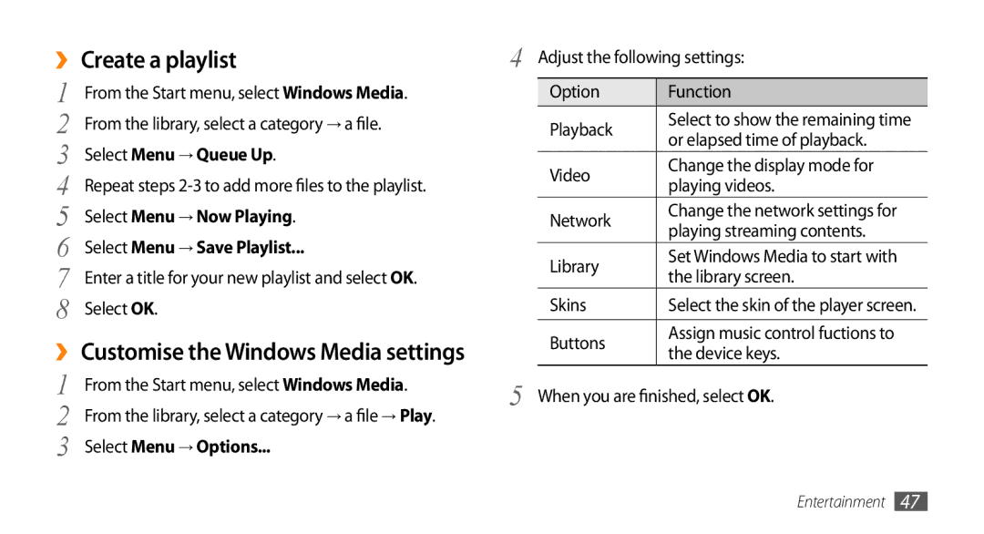 Samsung GT-B7350XKADBT ›› Create a playlist, Select Menu → Queue Up, Select Menu → Now Playing, Select Menu → Options 