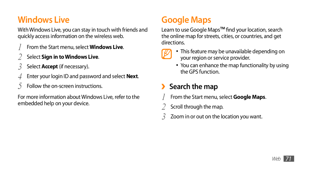 Samsung GT-B7350XKADBT, GT-B7350XKAVD2, GT-B7350XKANEE Google Maps, ›› Search the map, Select Sign in to Windows Live 