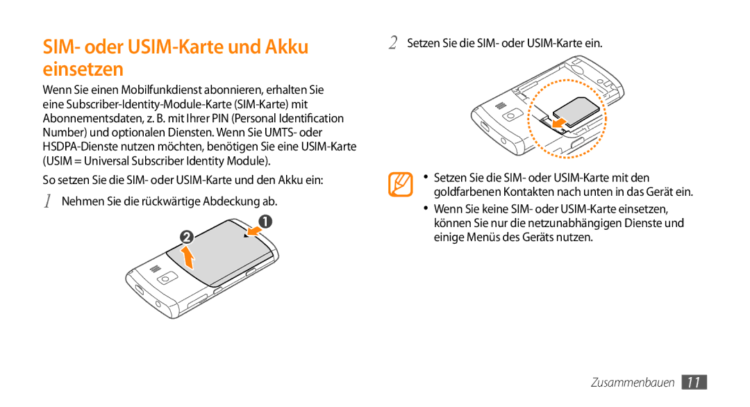 Samsung GT-B7350XKADBT, GT-B7350XKAVD2 manual SIM- oder USIM-Karte und Akku, Einsetzen 