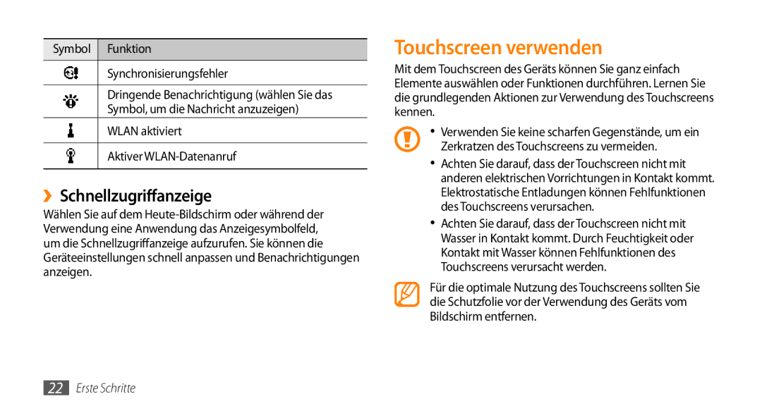 Samsung GT-B7350XKAVD2, GT-B7350XKADBT manual Touchscreen verwenden, ››Schnellzugriffanzeige 