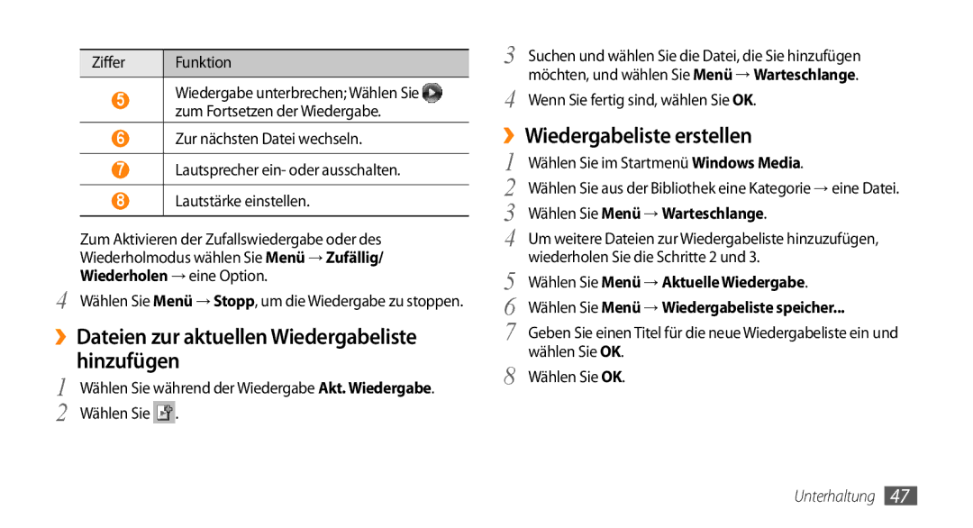 Samsung GT-B7350XKADBT, GT-B7350XKAVD2 ››Dateien zur aktuellen Wiedergabeliste hinzufügen, ››Wiedergabeliste erstellen 