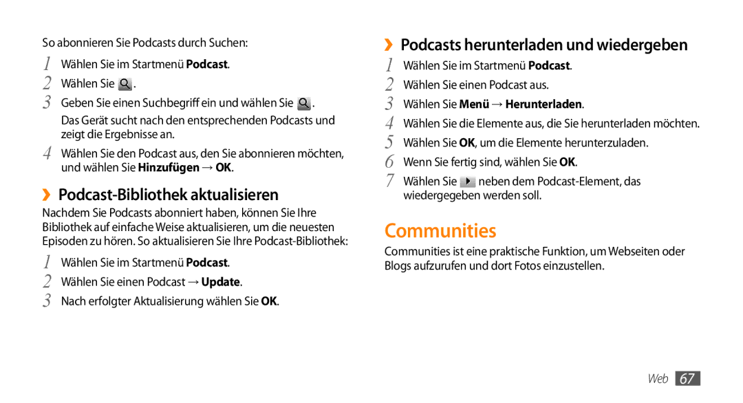 Samsung GT-B7350XKADBT manual Communities, ››Podcast-Bibliothek aktualisieren, ››Podcasts herunterladen und wiedergeben 