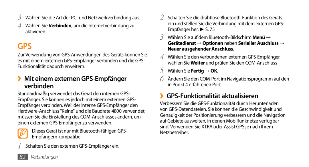 Samsung GT-B7350XKAVD2, GT-B7350XKADBT ››Mit einem externen GPS-Empfänger verbinden, ››GPS-Funktionalität aktualisieren 