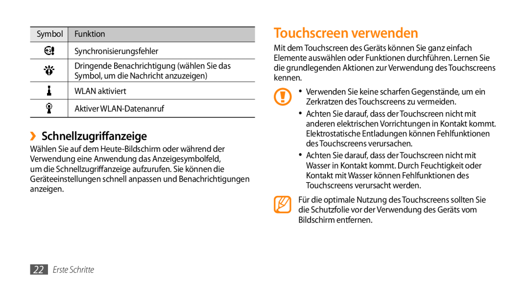 Samsung GT-B7350XKAVD2, GT-B7350XKADBT manual Touchscreen verwenden, ››Schnellzugriffanzeige, Erste Schritte 