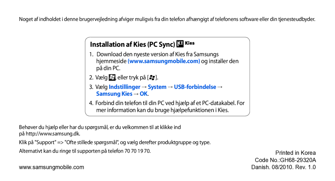 Samsung GT-B7350XKAXEE, GT-B7350XKANEE manual Installation af Kies PC Sync, Code No.GH68-29320A Danish /2010. Rev 