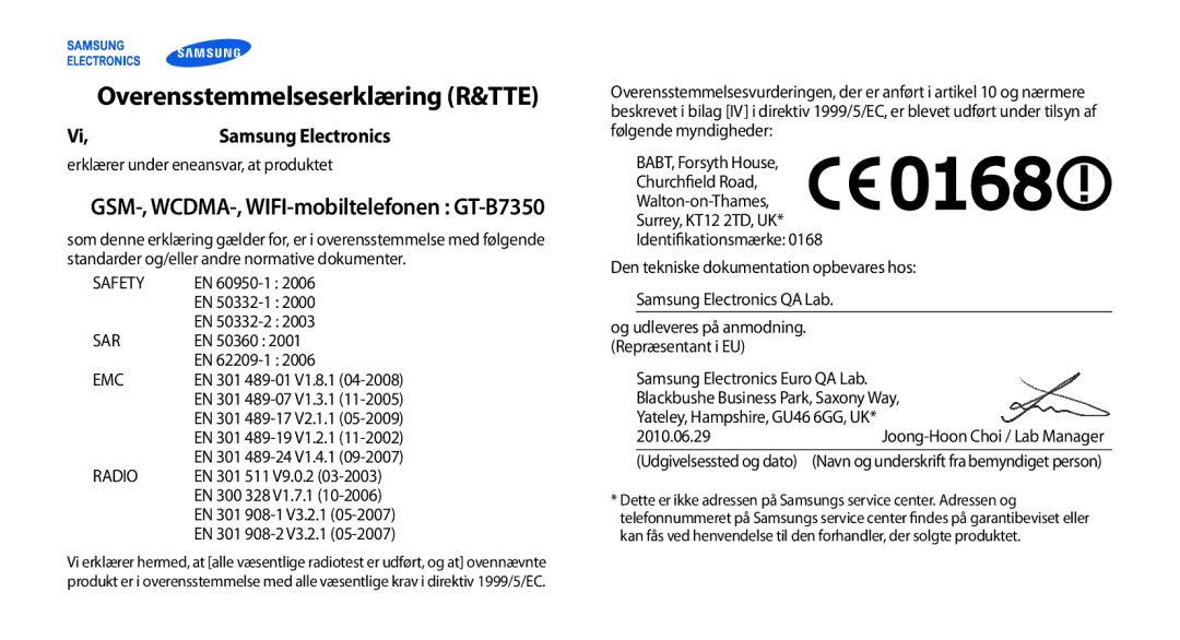 Samsung GT-B7350XKANEE, GT-B7350XKAXEE manual Overensstemmelseserklæring R&TTE, GSM-, WCDMA-, WIFI-mobiltelefonen GT-B7350 