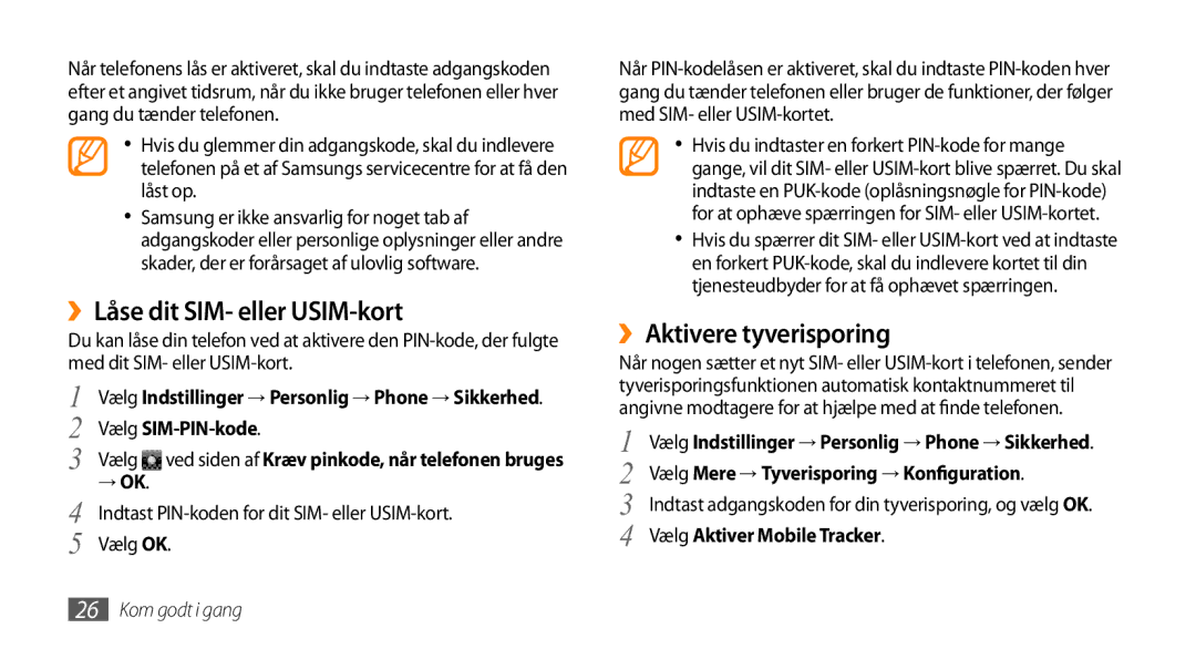 Samsung GT-B7350XKAXEE, GT-B7350XKANEE manual ››Låse dit SIM- eller USIM-kort, ››Aktivere tyverisporing, Vælg SIM-PIN-kode 