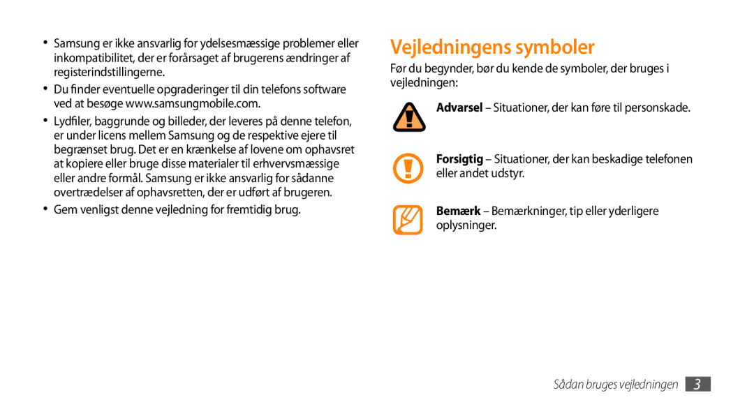 Samsung GT-B7350XKANEE, GT-B7350XKAXEE manual Vejledningens symboler, Gem venligst denne vejledning for fremtidig brug 