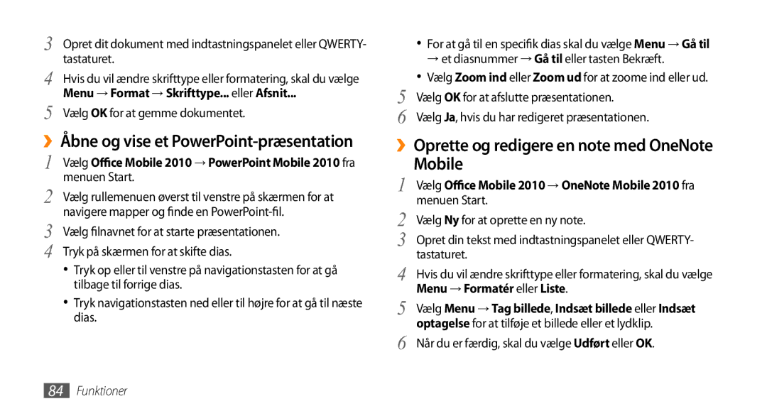 Samsung GT-B7350XKAXEE manual ››Oprette og redigere en note med OneNote Mobile, Menu → Format → Skrifttype... eller Afsnit 