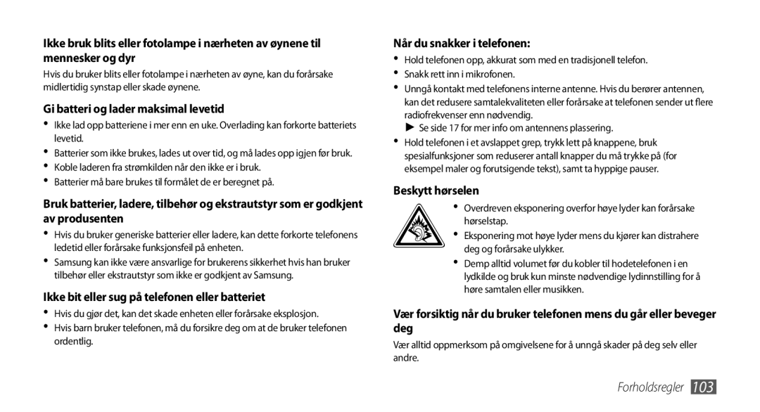 Samsung GT-B7350XKANEE manual Gi batteri og lader maksimal levetid, Ikke bit eller sug på telefonen eller batteriet 