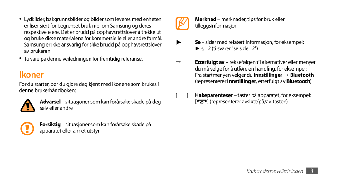 Samsung GT-B7350XKANEE Ikoner, Ta vare på denne veiledningen for fremtidig referanse, Representerer avslutt/på/av-tasten 