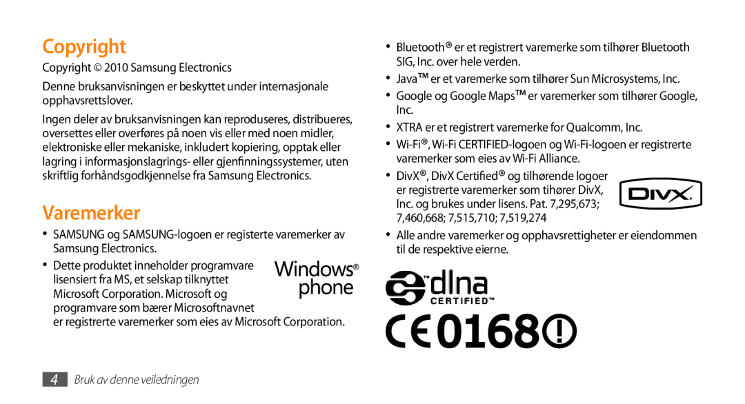 Samsung GT-B7350XKAXEE, GT-B7350XKANEE manual Copyright, Varemerker 