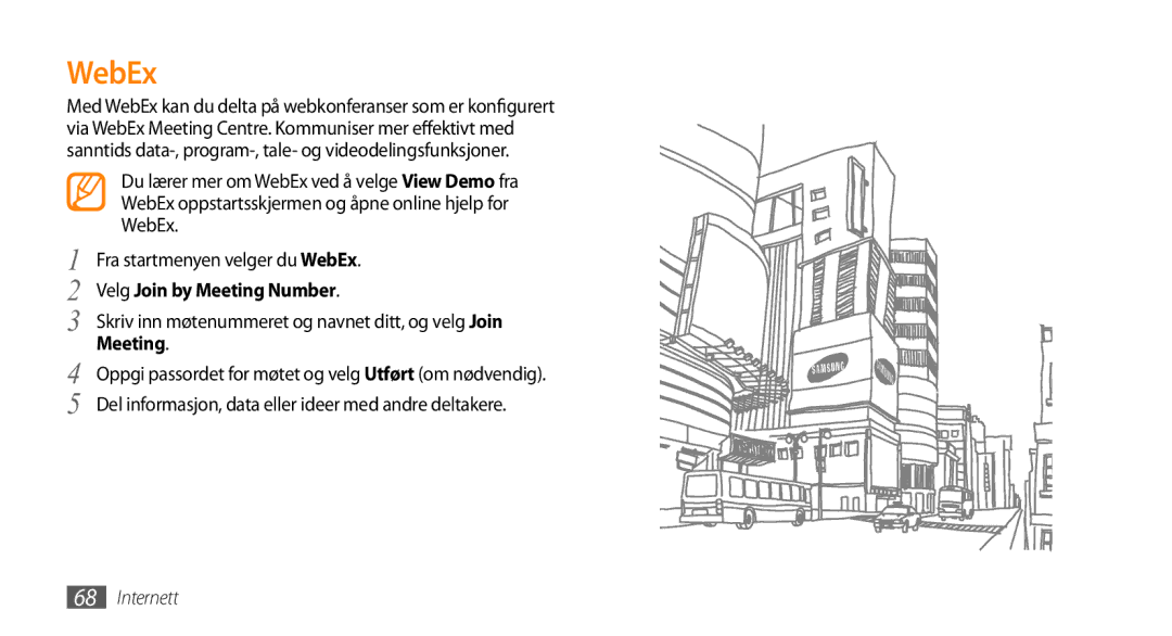 Samsung GT-B7350XKAXEE, GT-B7350XKANEE manual WebEx, Velg Join by Meeting Number 