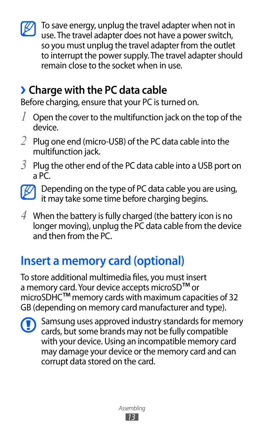 Samsung GT-B7510 user manual Insert a memory card optional, ››Charge with the PC data cable 