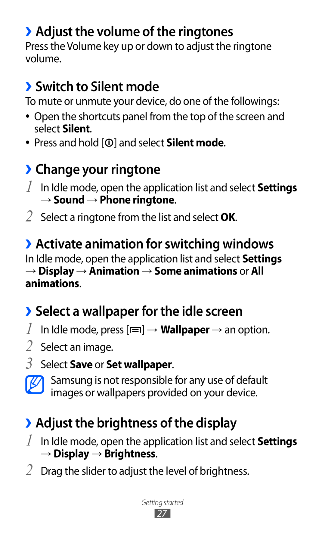 Samsung GT-B7510 user manual ››Adjust the volume of the ringtones, ››Switch to Silent mode, ››Change your ringtone 