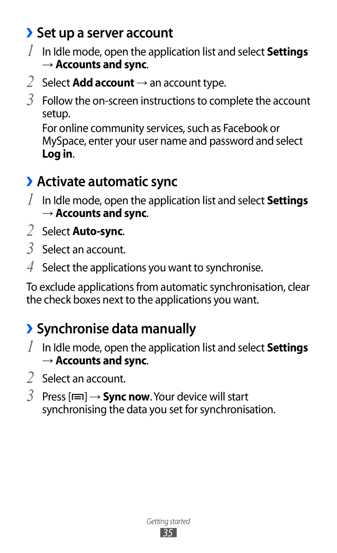 Samsung GT-B7510 ››Set up a server account, ››Activate automatic sync, ››Synchronise data manually, → Accounts and sync 