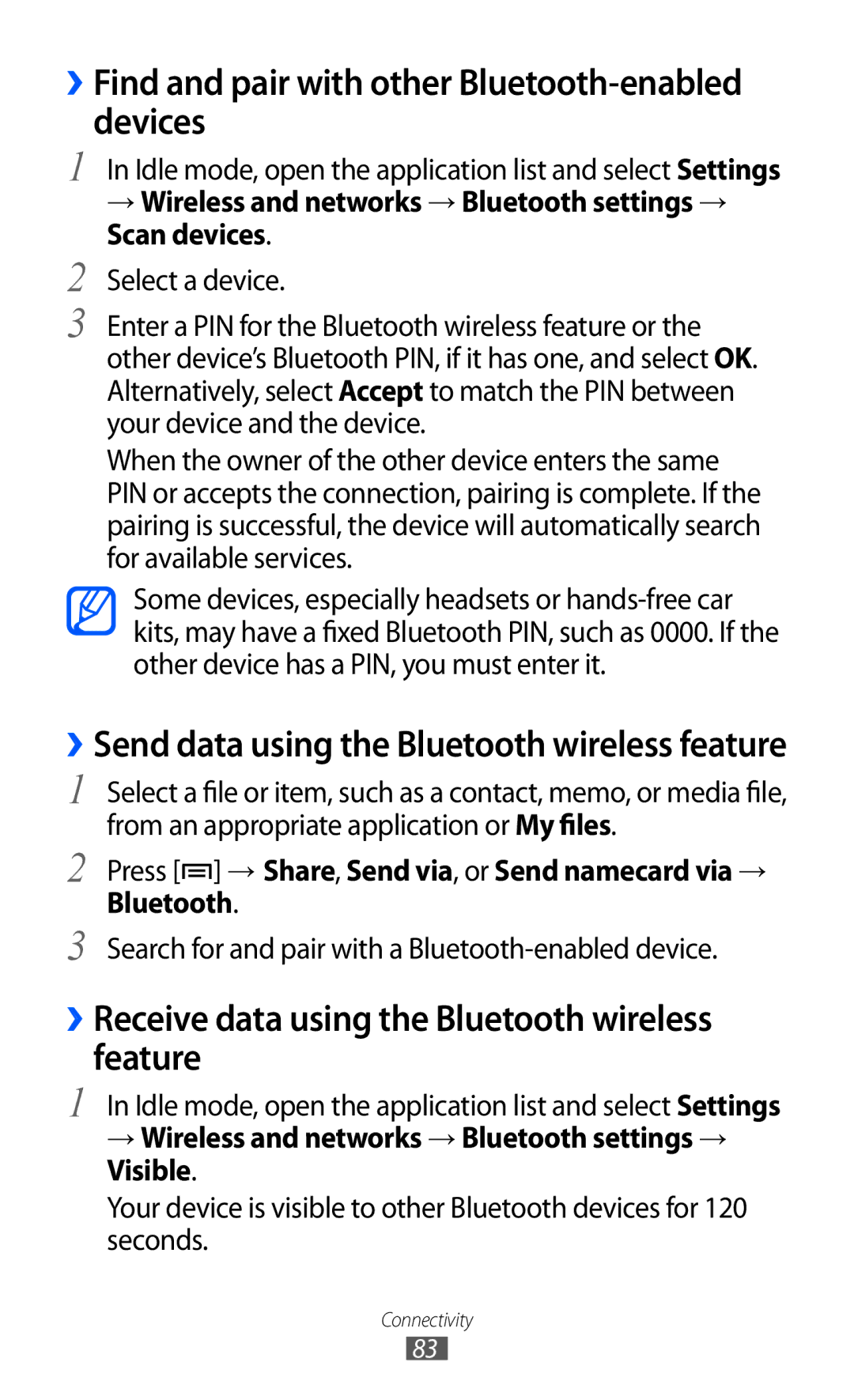 Samsung GT-B7510 ››Find and pair with other Bluetooth-enabled devices, ››Receive data using the Bluetooth wireless feature 