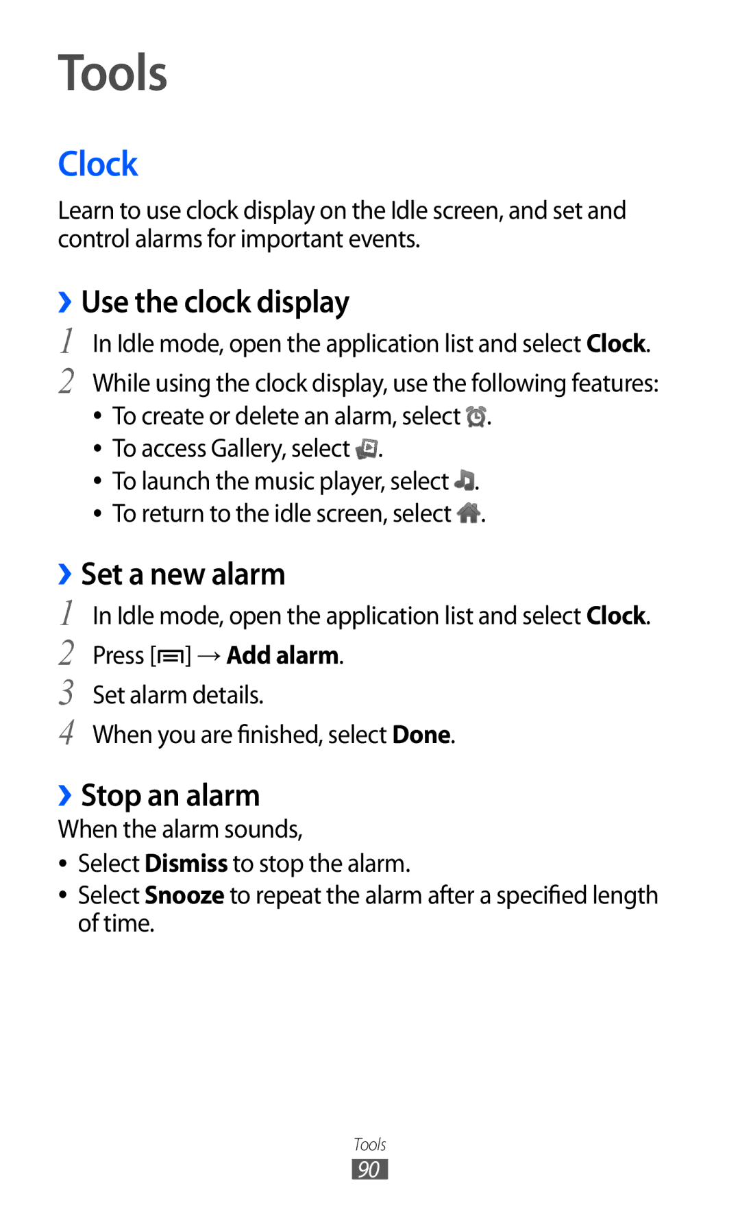 Samsung GT-B7510 user manual Tools, Clock, Use the clock display, Set a new alarm, ››Stop an alarm 