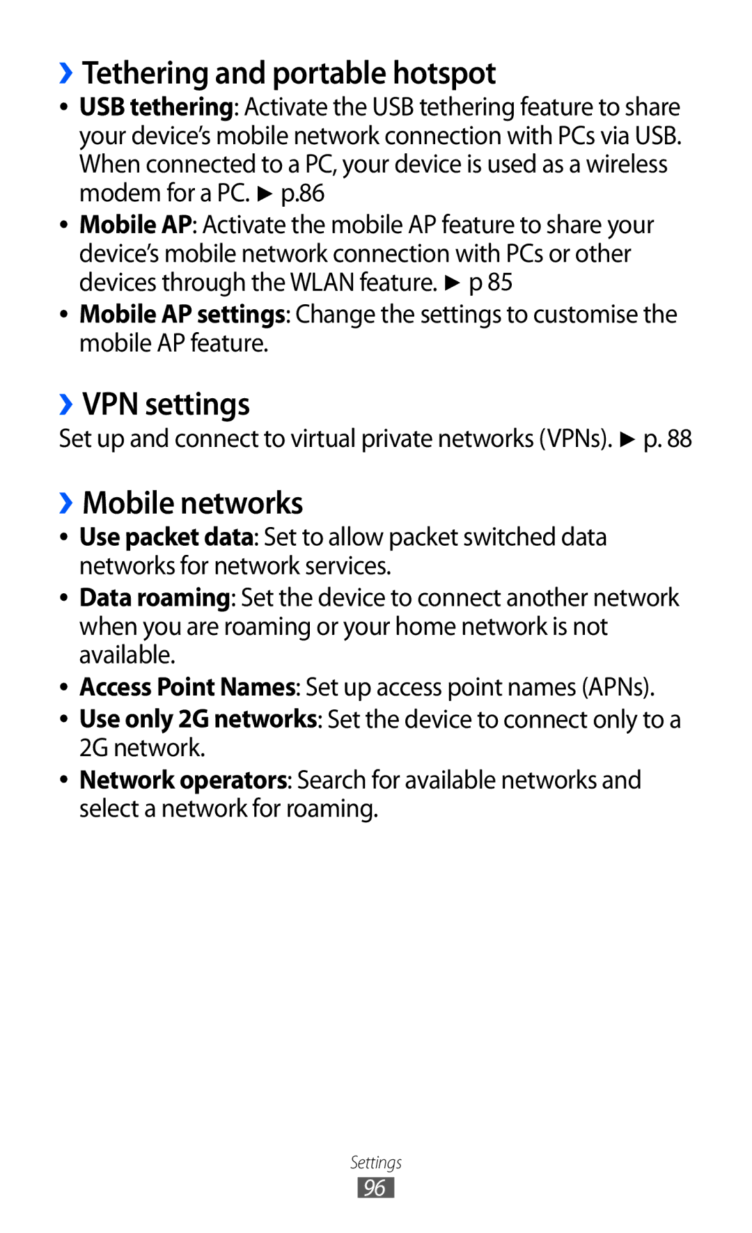 Samsung GT-B7510 user manual ››Tethering and portable hotspot, ››VPN settings, ››Mobile networks 