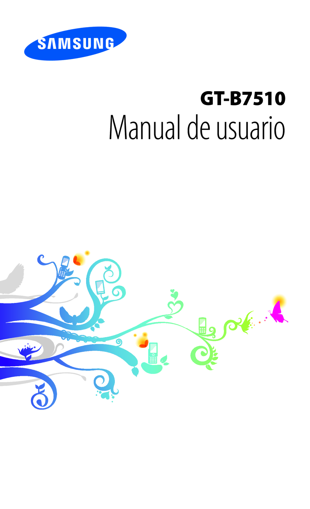 Samsung GT-B7510ISAFOP, GT-B7510CWAFOP, GT-B7510ISAATL, GT-B7510LKAFOP manual Manual de usuario 