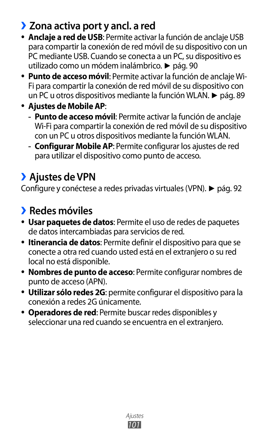 Samsung GT-B7510ISAFOP ››Zona activa port y ancl. a red, ››Ajustes de VPN, ››Redes móviles, Ajustes de Mobile AP, 101 