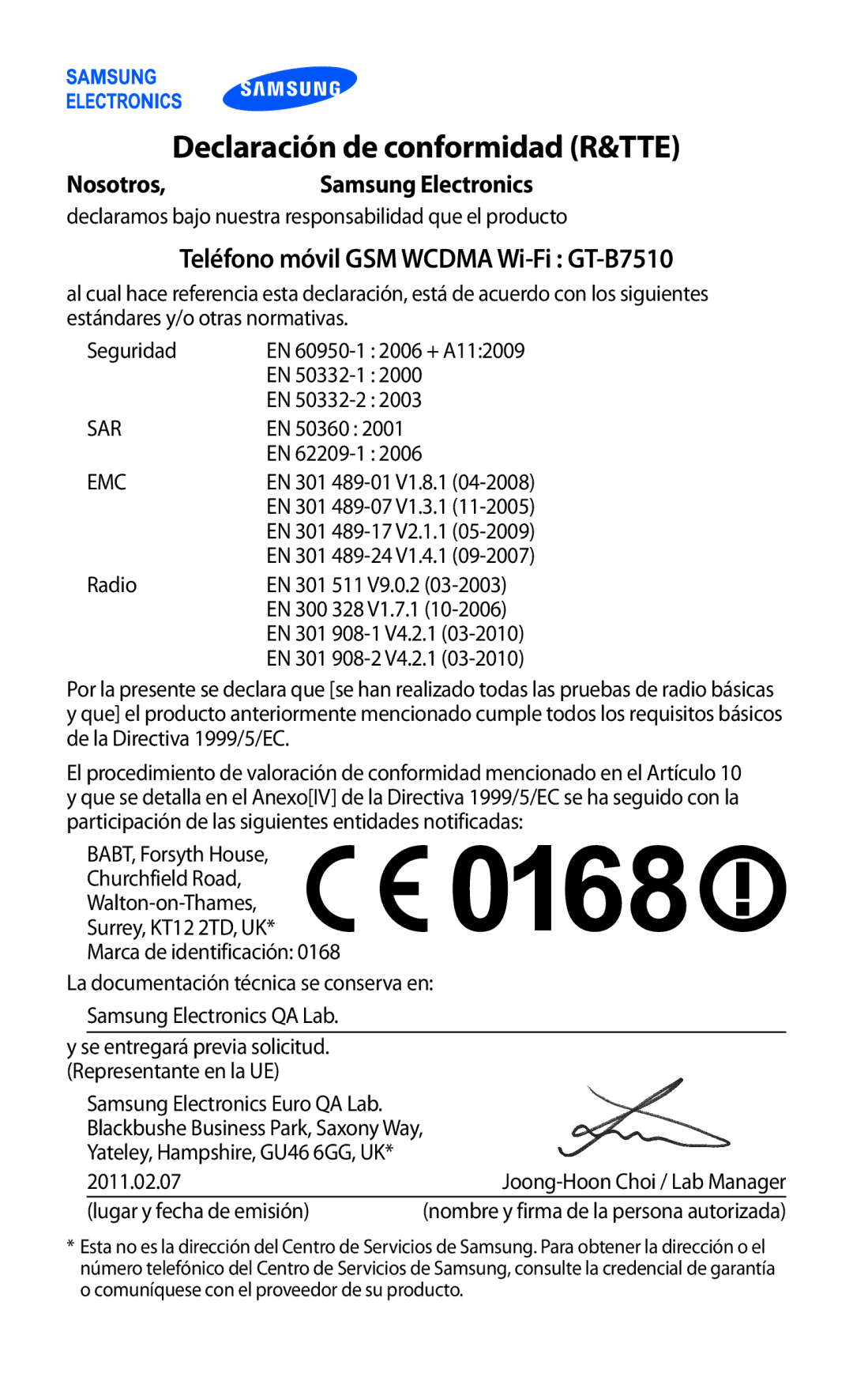 Samsung GT-B7510CWAFOP, GT-B7510ISAFOP manual Declaración de conformidad R&TTE, Teléfono móvil GSM Wcdma Wi-Fi GT-B7510 