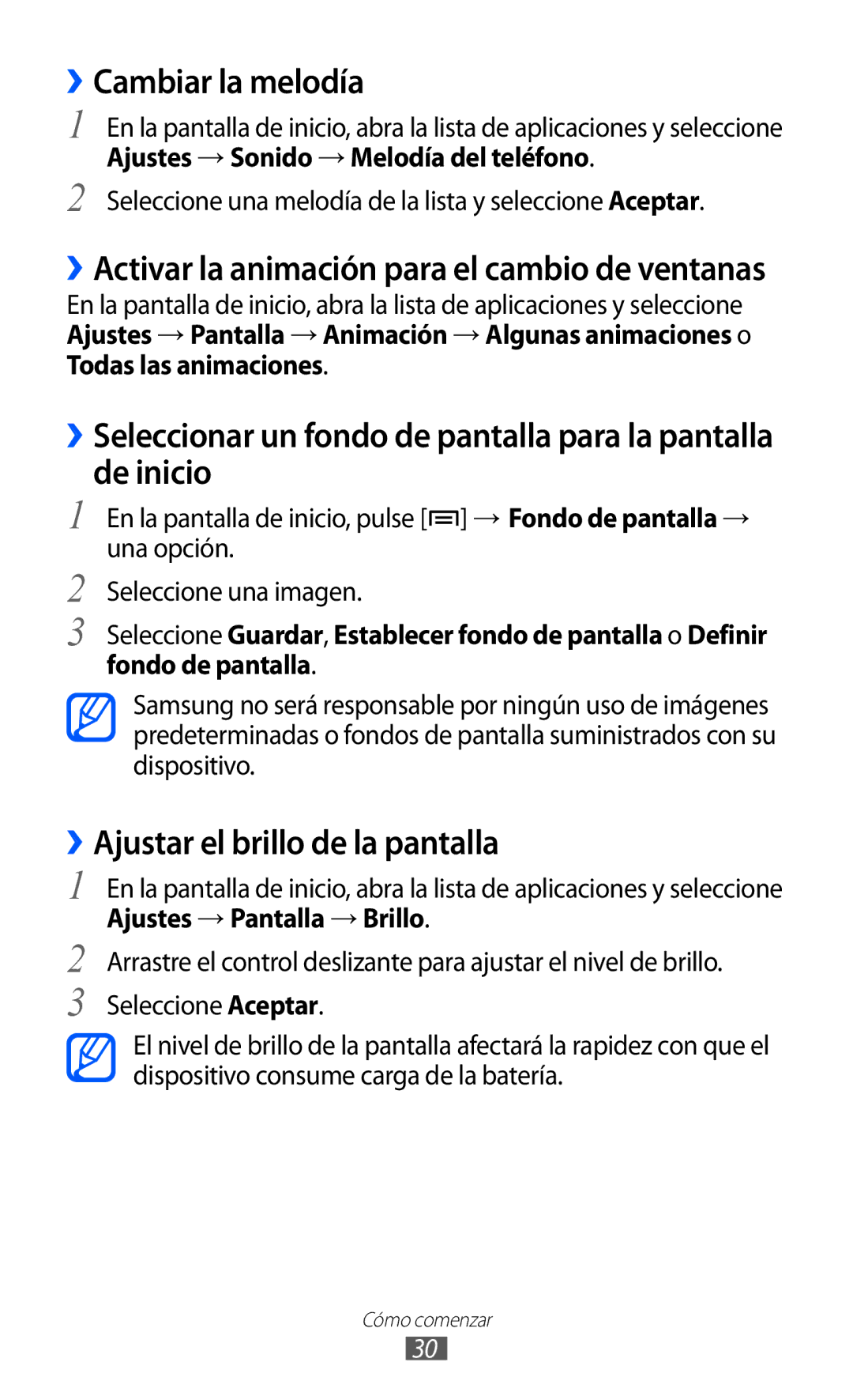 Samsung GT-B7510ISAATL ››Cambiar la melodía, ››Ajustar el brillo de la pantalla, Ajustes → Sonido → Melodía del teléfono 