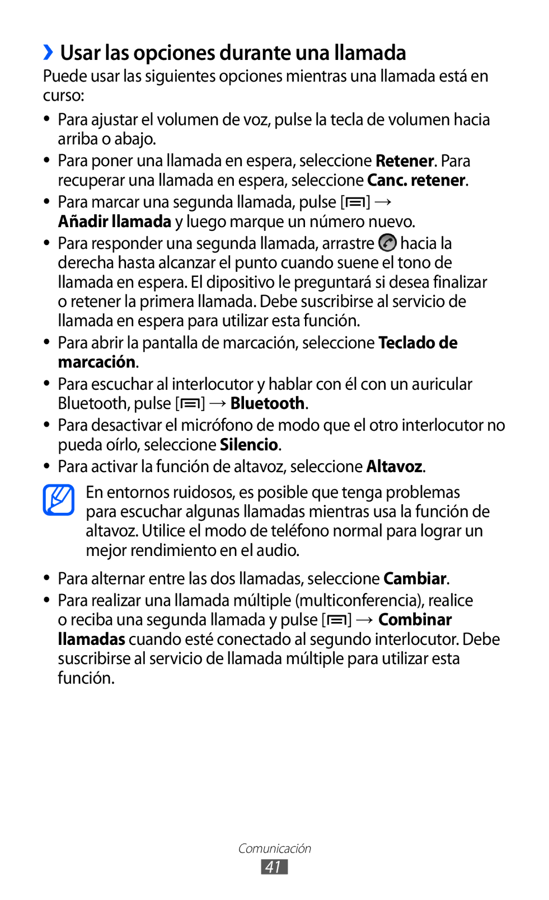 Samsung GT-B7510ISAFOP, GT-B7510CWAFOP, GT-B7510ISAATL, GT-B7510LKAFOP manual ››Usar las opciones durante una llamada 