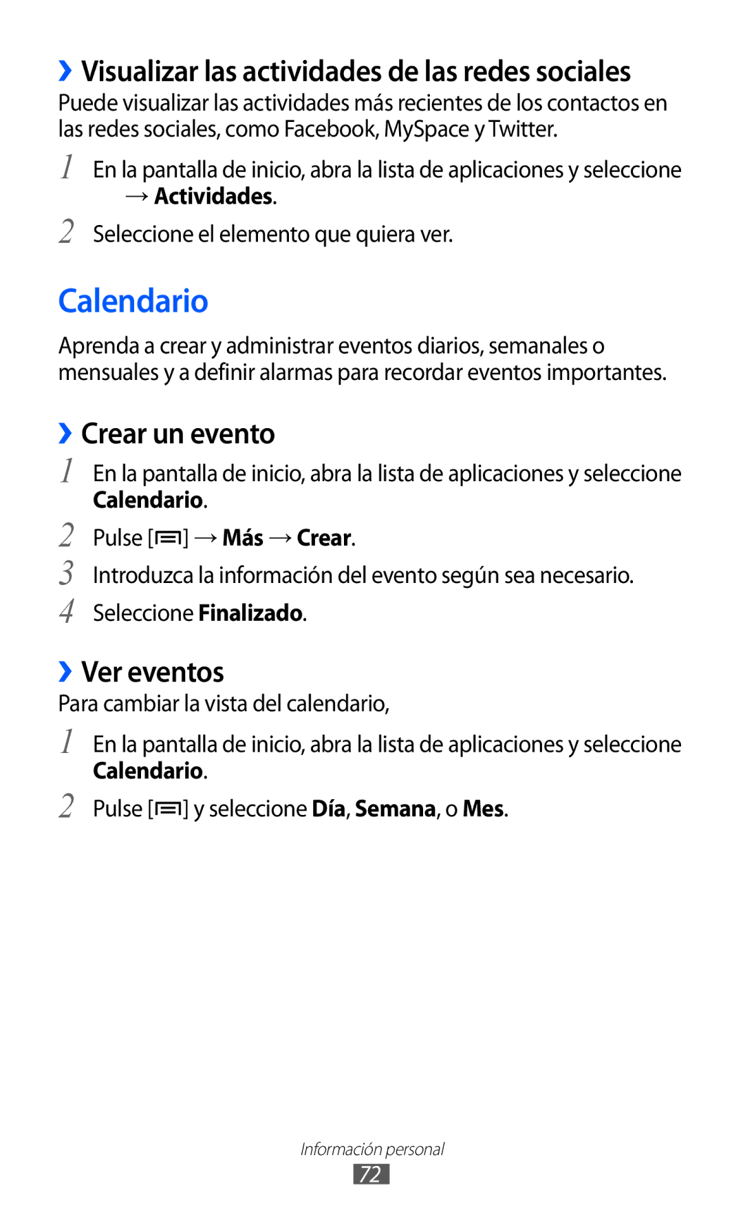 Samsung GT-B7510CWAFOP, GT-B7510ISAFOP, GT-B7510ISAATL, GT-B7510LKAFOP manual Calendario, ››Crear un evento, ››Ver eventos 