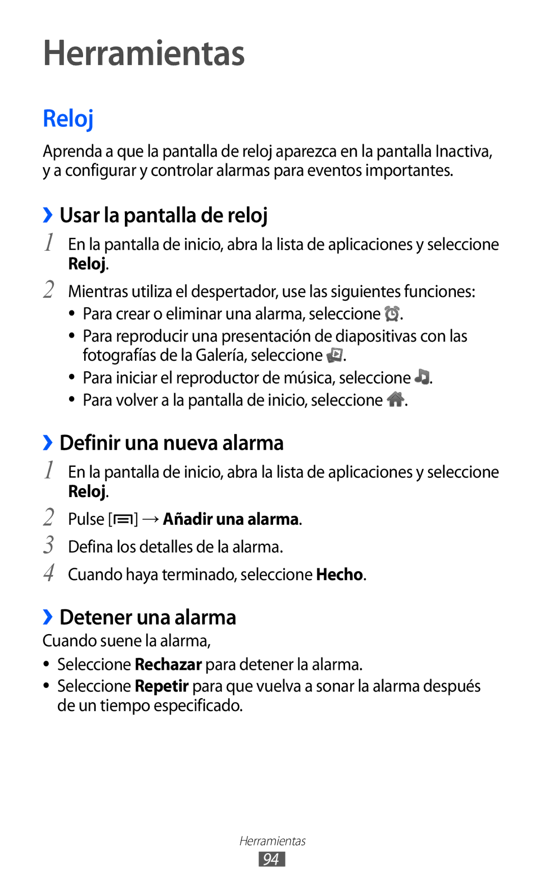 Samsung GT-B7510ISAATL Herramientas, Reloj, ››Usar la pantalla de reloj, ››Definir una nueva alarma, ››Detener una alarma 