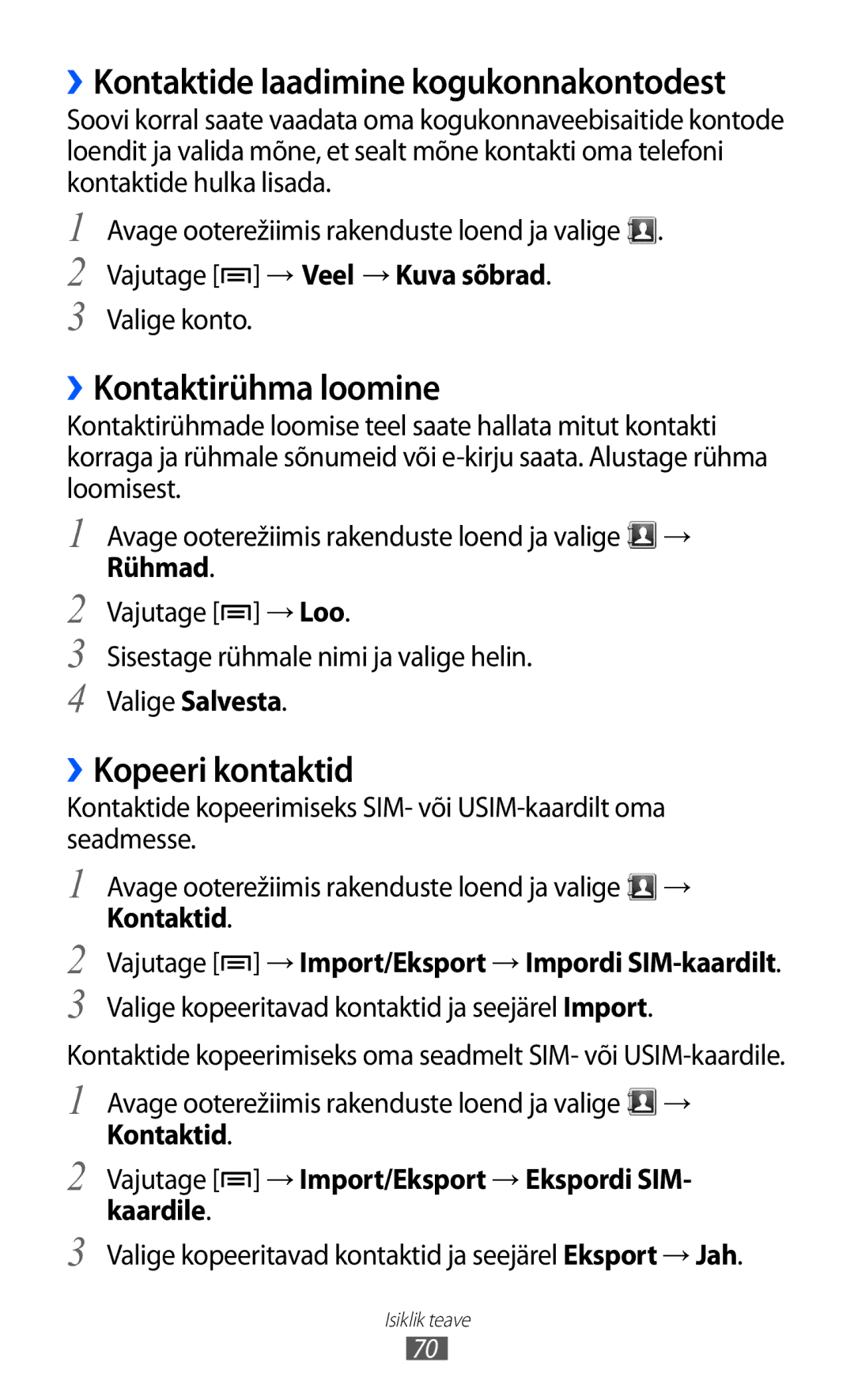 Samsung GT-B7510ISASEB manual ››Kontaktirühma loomine, ››Kopeeri kontaktid 