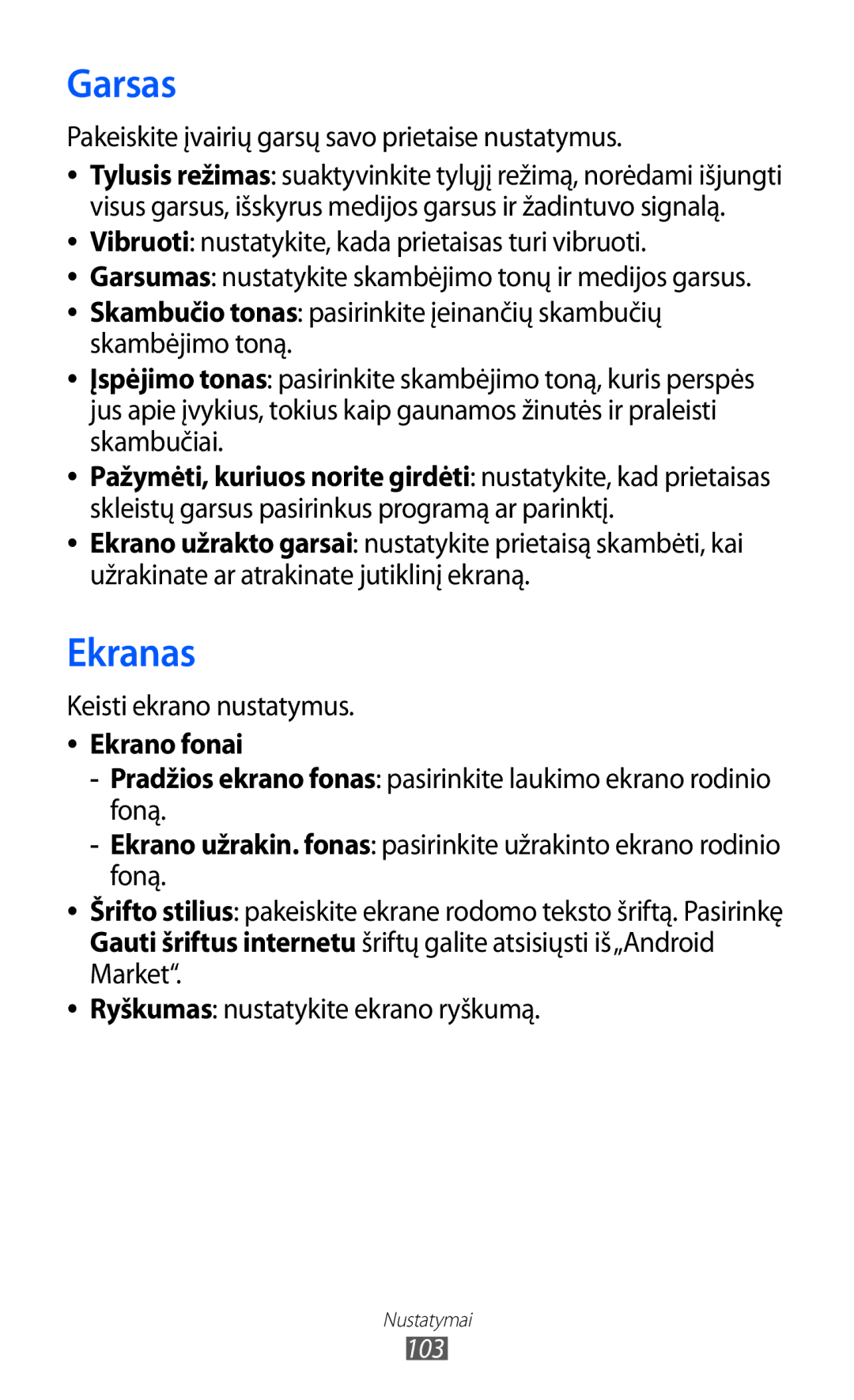 Samsung GT-B7510ISASEB manual Garsas, Ekranas, Pakeiskite įvairių garsų savo prietaise nustatymus, Keisti ekrano nustatymus 