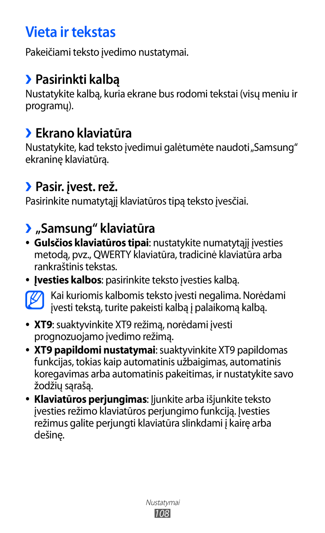 Samsung GT-B7510ISASEB manual Vieta ir tekstas, ››Pasirinkti kalbą, ››Ekrano klaviatūra, ››Pasir. įvest. rež 