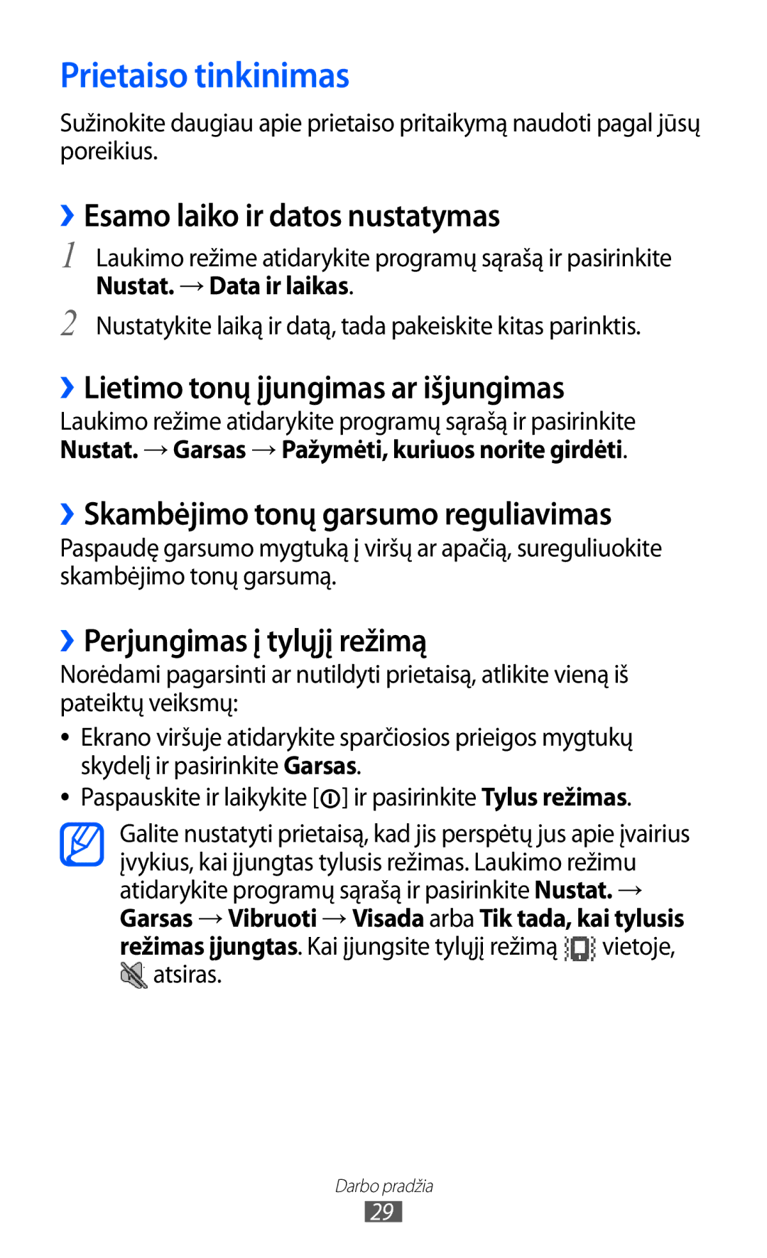 Samsung GT-B7510ISASEB Prietaiso tinkinimas, ››Esamo laiko ir datos nustatymas, ››Lietimo tonų įjungimas ar išjungimas 