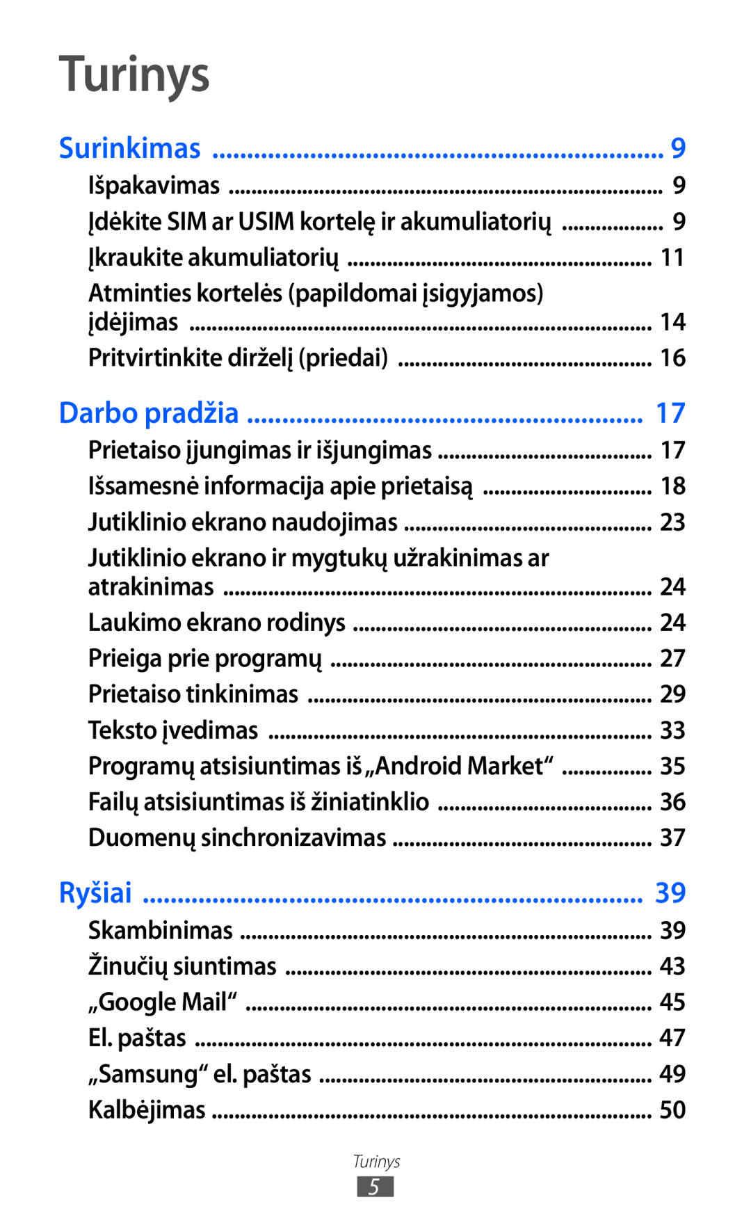 Samsung GT-B7510ISASEB Turinys, Atminties kortelės papildomai įsigyjamos, Jutiklinio ekrano ir mygtukų užrakinimas ar 