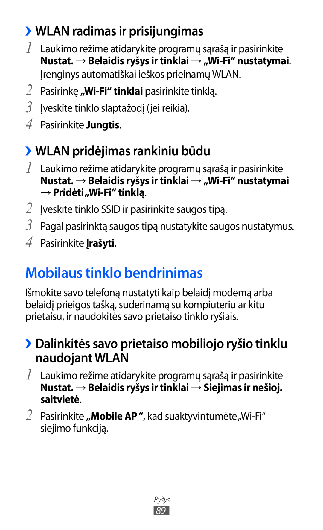 Samsung GT-B7510ISASEB manual Mobilaus tinklo bendrinimas, ››WLAN radimas ir prisijungimas, ››WLAN pridėjimas rankiniu būdu 