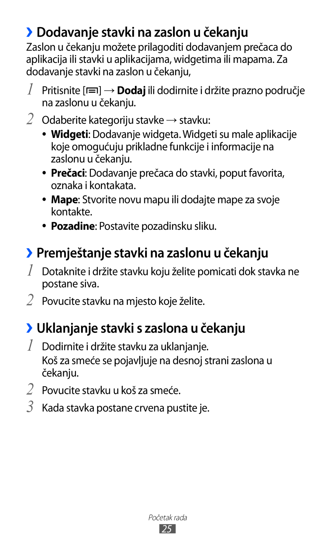 Samsung GT-B7510ISATWO manual ››Dodavanje stavki na zaslon u čekanju, ››Premještanje stavki na zaslonu u čekanju 