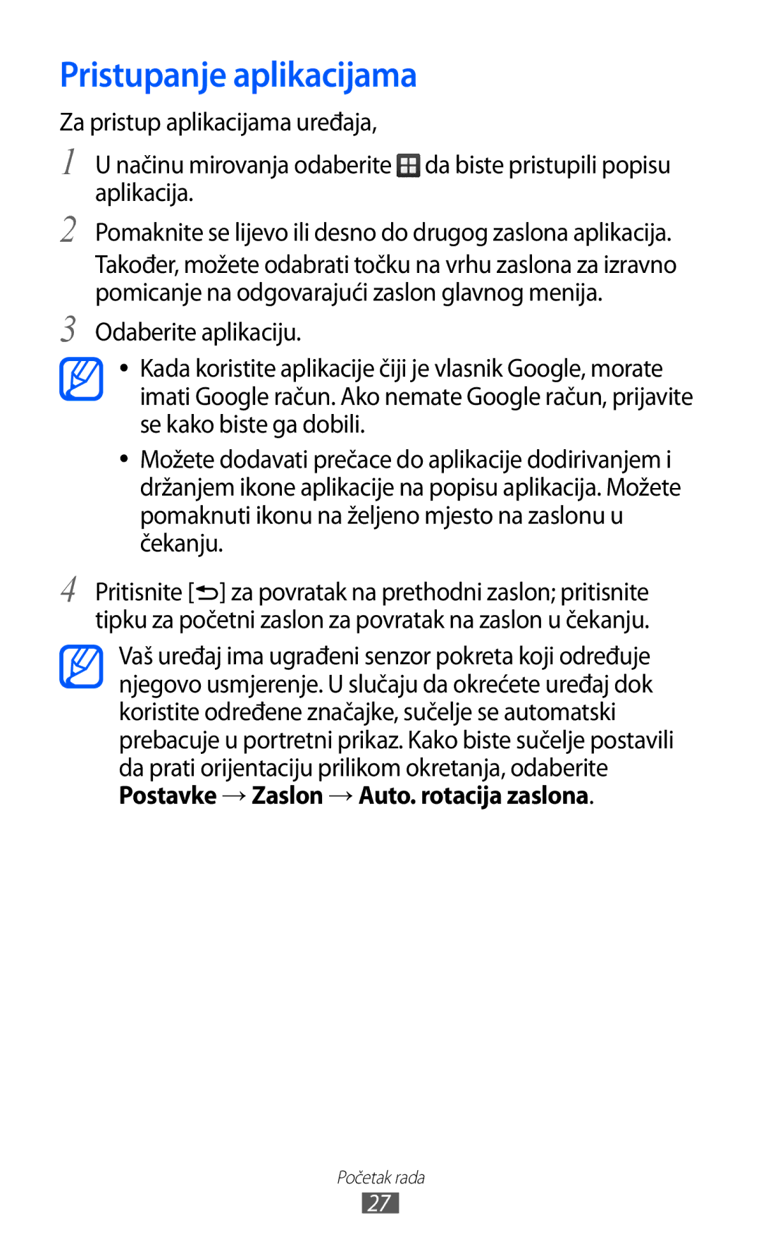 Samsung GT-B7510ISATWO manual Pristupanje aplikacijama, Postavke → Zaslon → Auto. rotacija zaslona 