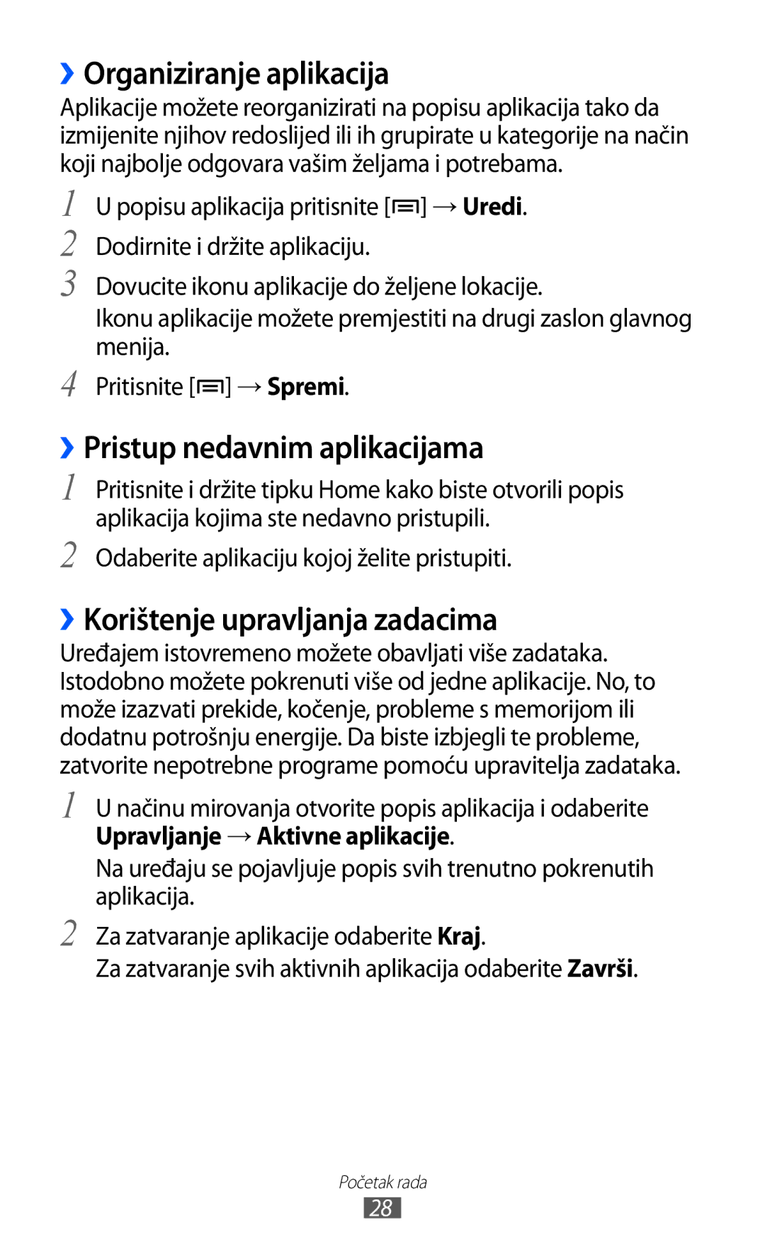 Samsung GT-B7510ISATWO ››Organiziranje aplikacija, ››Pristup nedavnim aplikacijama, ››Korištenje upravljanja zadacima 