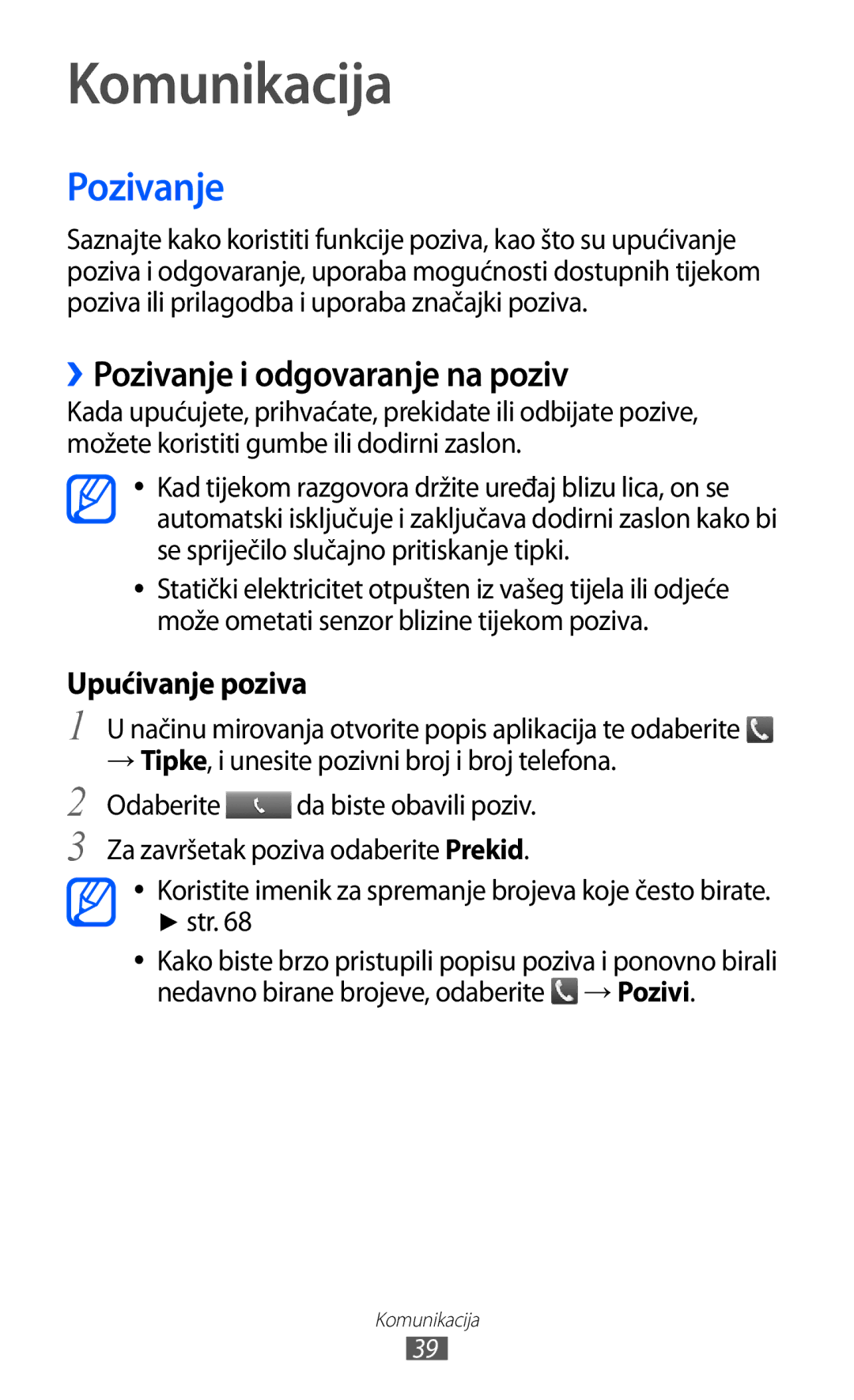 Samsung GT-B7510ISATWO manual Komunikacija, ››Pozivanje i odgovaranje na poziv 