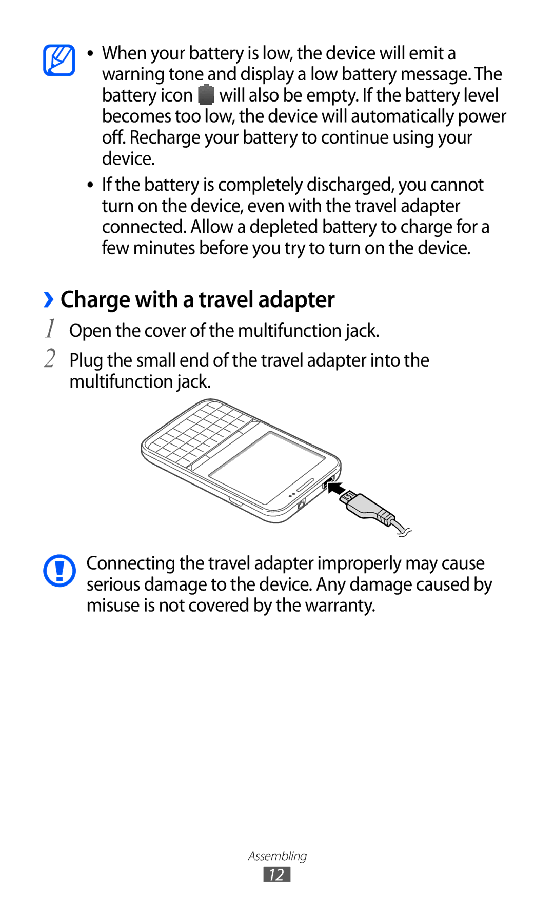 Samsung GT-B7510ISASEB, GT-B7510LKAXEF, GT-B7510ISAXEF, GT-B7510CWAXEF, GT-B7510ISAORC manual ››Charge with a travel adapter 