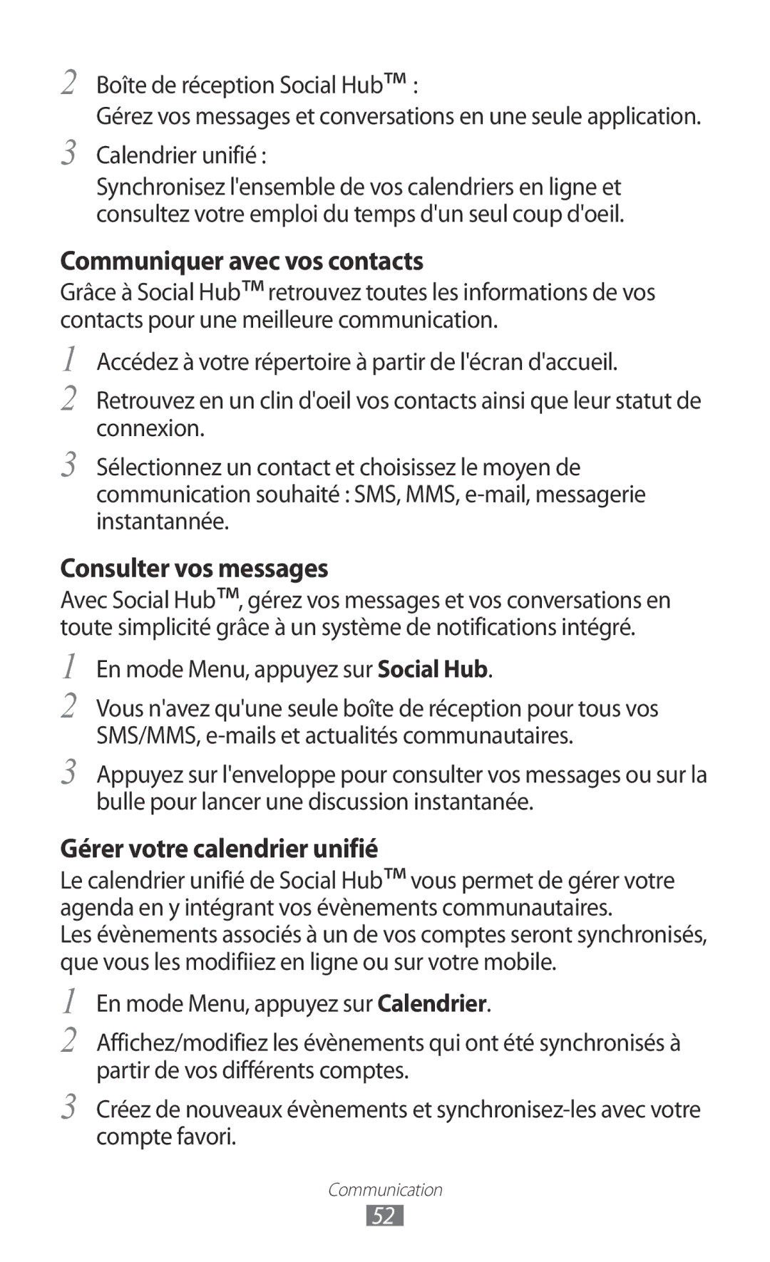 Samsung GT-B7510ISANRJ manual Communiquer avec vos contacts, Consulter vos messages, Gérer votre calendrier unifié 