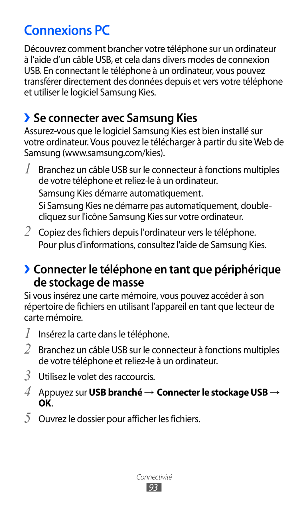 Samsung GT-B7510CWASFR manual Connexions PC, ››Se connecter avec Samsung Kies, Ouvrez le dossier pour afficher les fichiers 