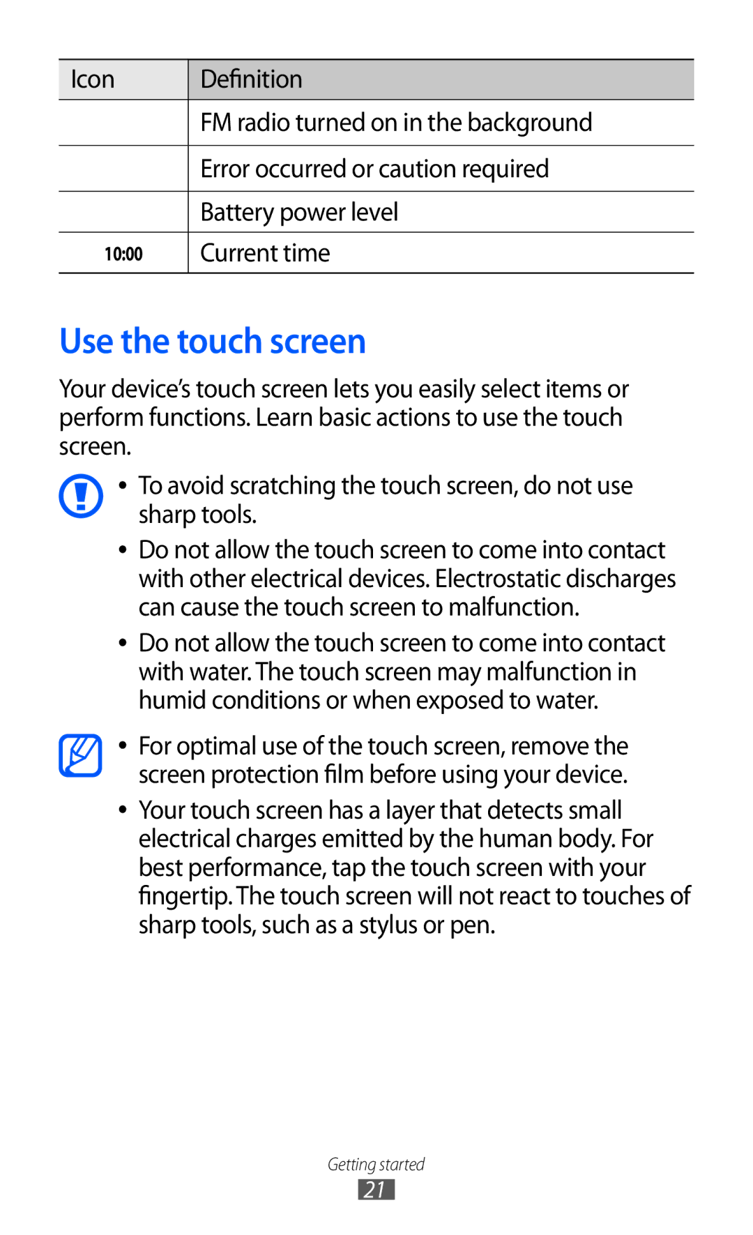 Samsung GT-B7510LKAAFR, GT-B7510LKAXSG, GT-B7510LKAARB, GT-B7510ISATMC, GT-B7510ISAPAK, GT-B7510ISAARB Use the touch screen 