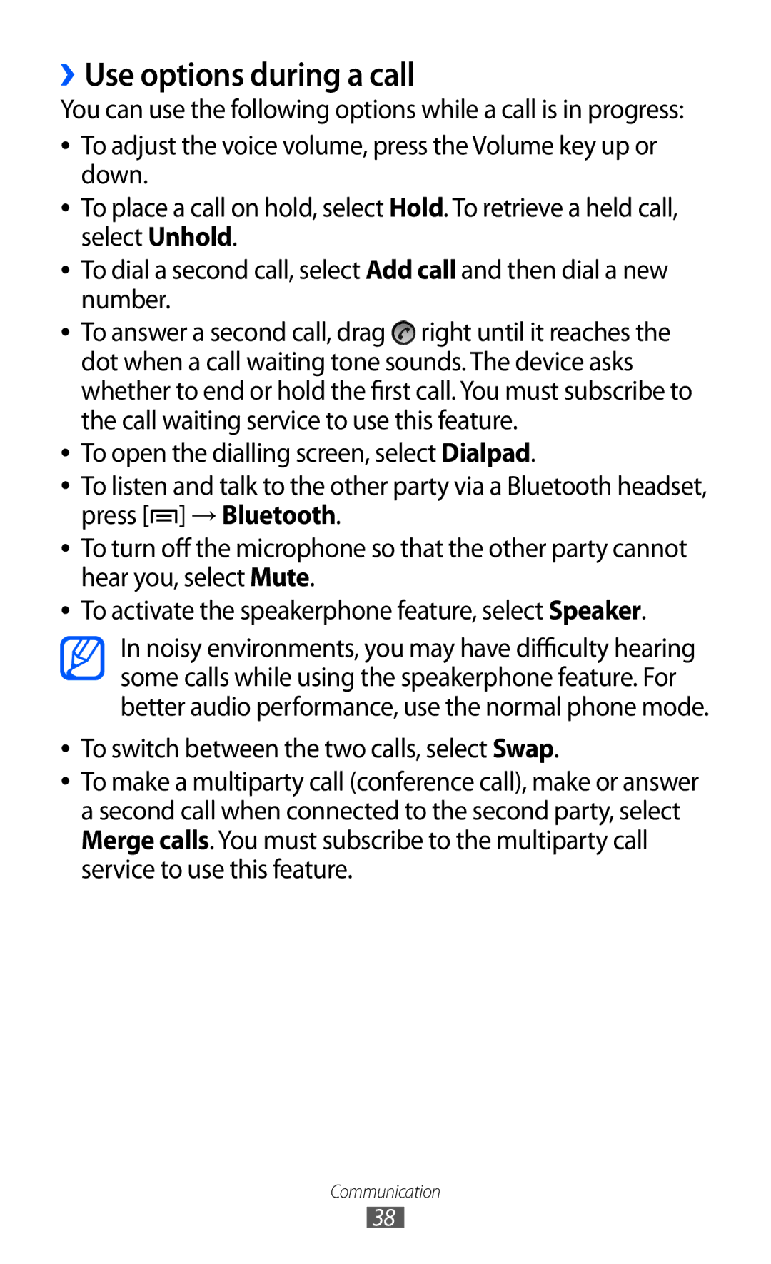 Samsung GT-B7510CWAMID, GT-B7510LKAXSG, GT-B7510LKAARB, GT-B7510ISATMC, GT-B7510ISAPAK manual ››Use options during a call 