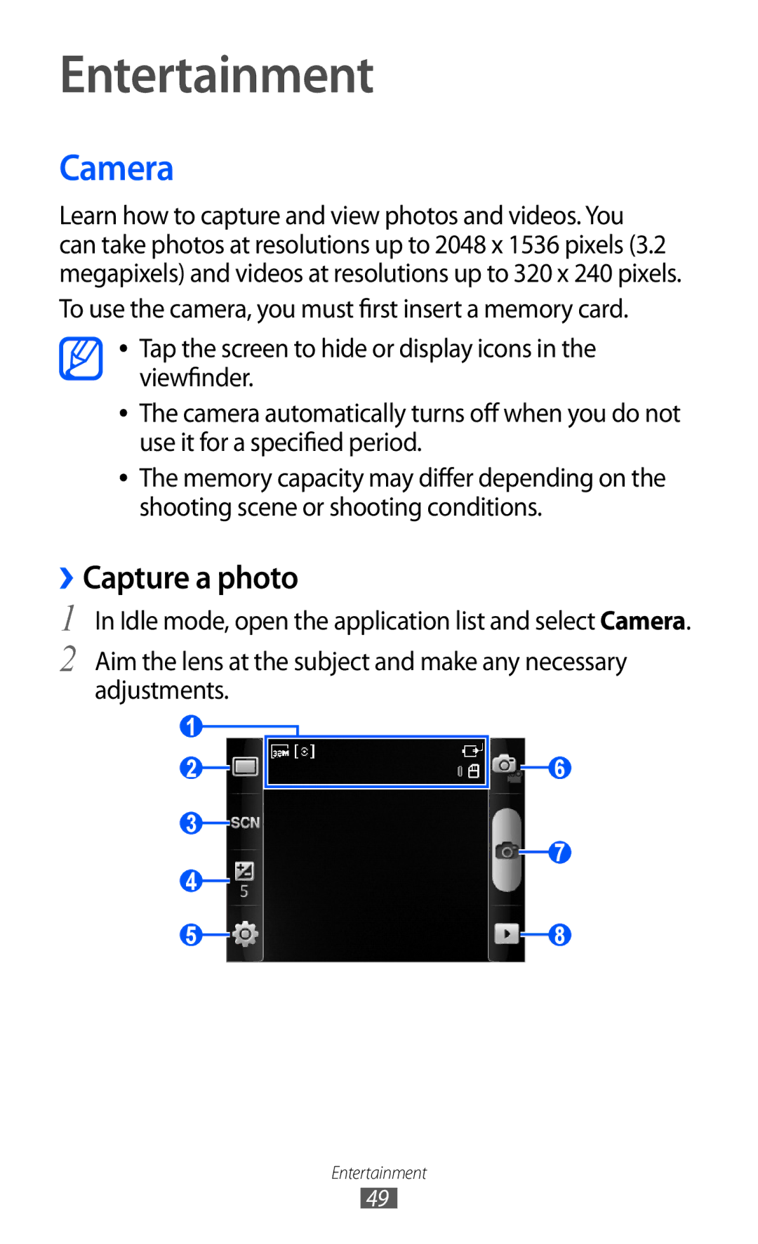 Samsung GT-B7510ISAKSA, GT-B7510LKAXSG, GT-B7510LKAARB, GT-B7510ISATMC manual Entertainment, Camera, ››Capture a photo 