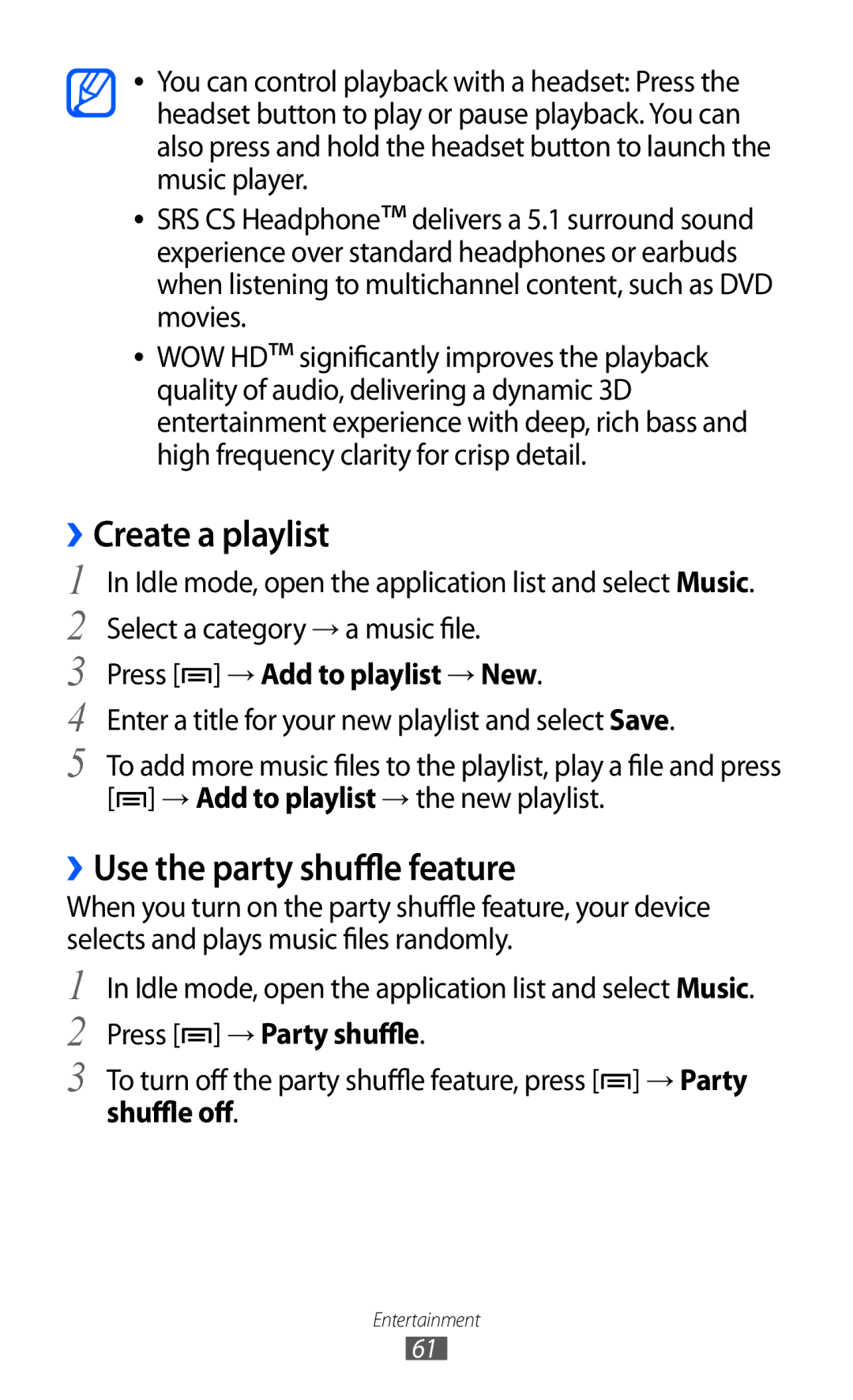 Samsung GT-B7510ISAPAK Create a playlist, ››Use the party shuffle feature, Press → Add to playlist → New, Shuffle off 