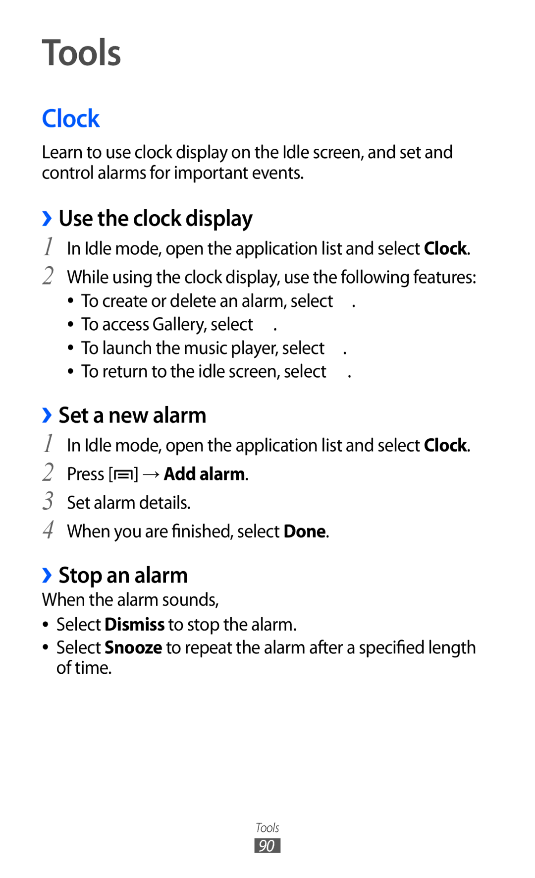 Samsung GT-B7510ISAPAK, GT-B7510LKAXSG manual Tools, Clock, Use the clock display, Set a new alarm, ››Stop an alarm 