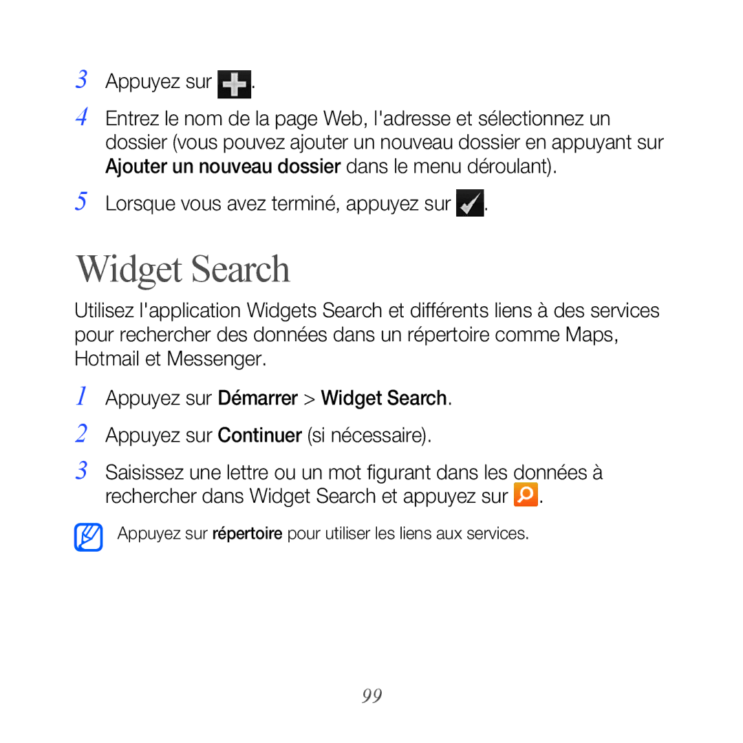 Samsung GT-B7610OKASFR, GT-B7610OKAXEF manual Widget Search, Appuyez sur 