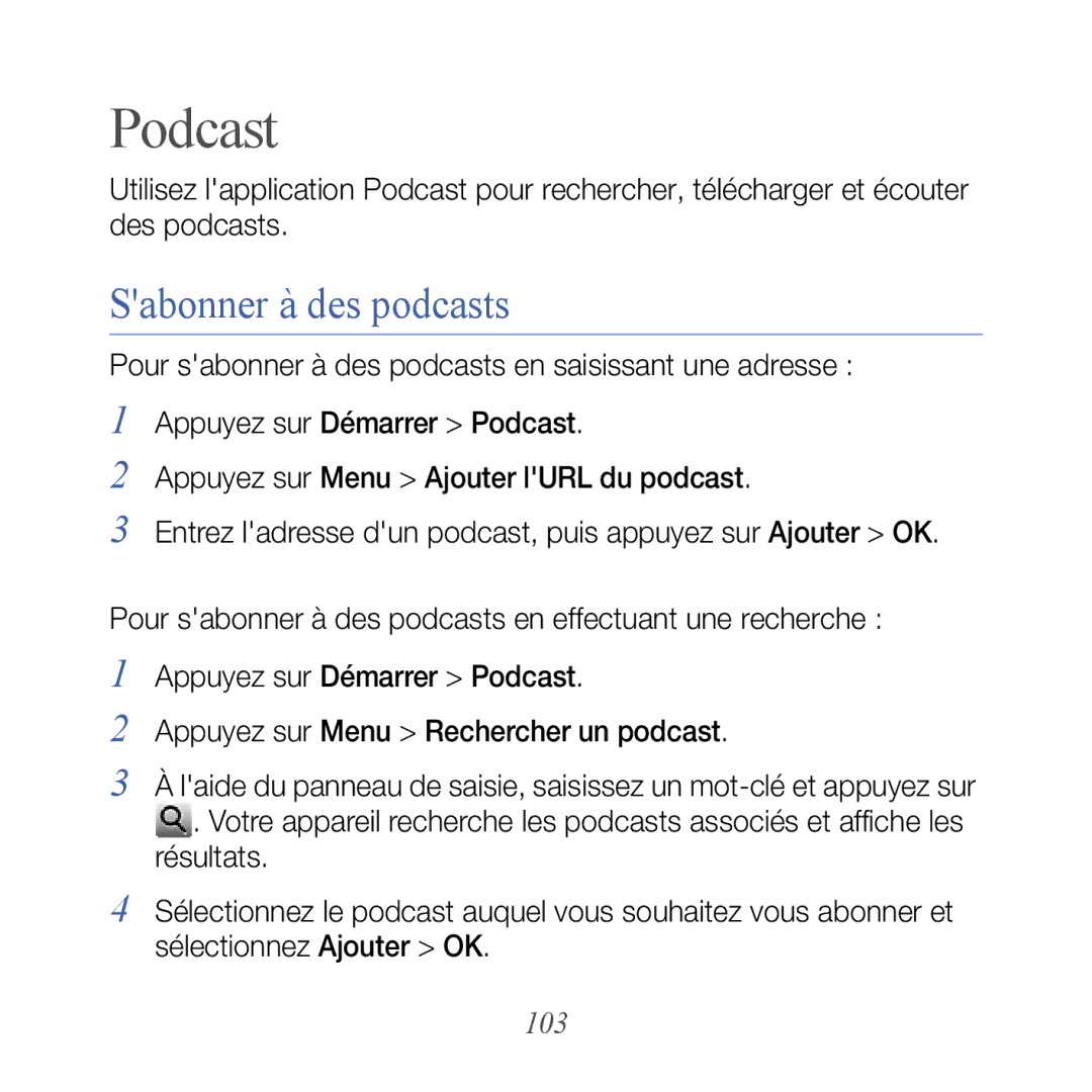 Samsung GT-B7610OKASFR, GT-B7610OKAXEF manual Podcast, Sabonner à des podcasts, 103 